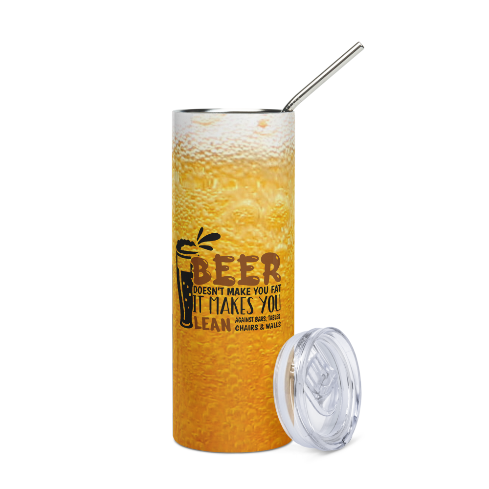Stainless Steel Tumbler - BEER MAKES YOU LEAN