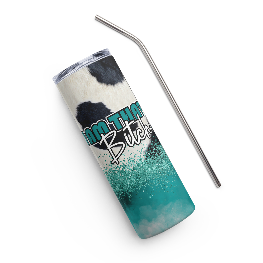 Stainless Steel Tumbler - Cow Print - I AM THAT BITCH