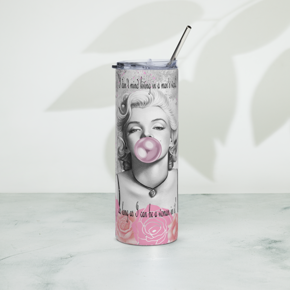 Stainless Steel Tumbler - Marilyn Monroe - I DON'T MIND LIVING IN A MAN'S WORLD, AS LONG AS I AM A WOMAN IN IT