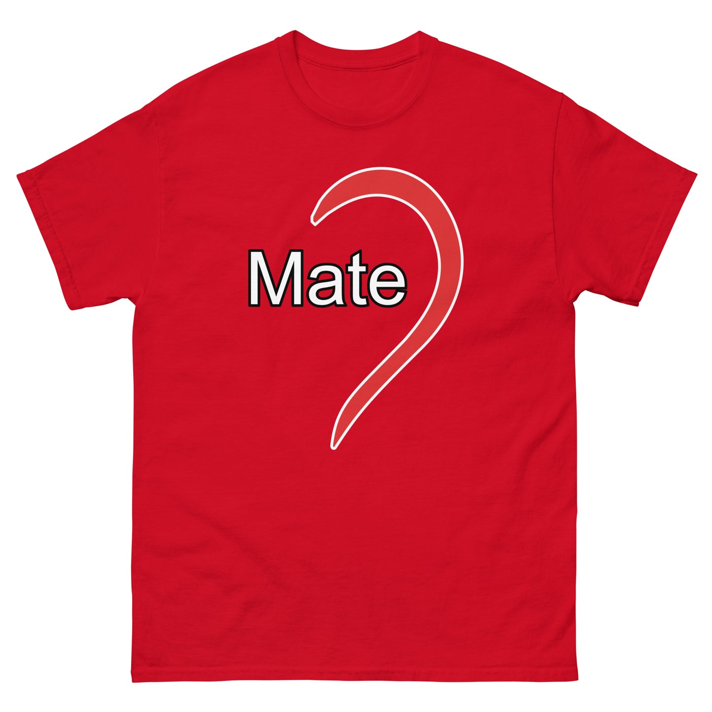 HEART RED - MATE TEE (white letters) - Unisex