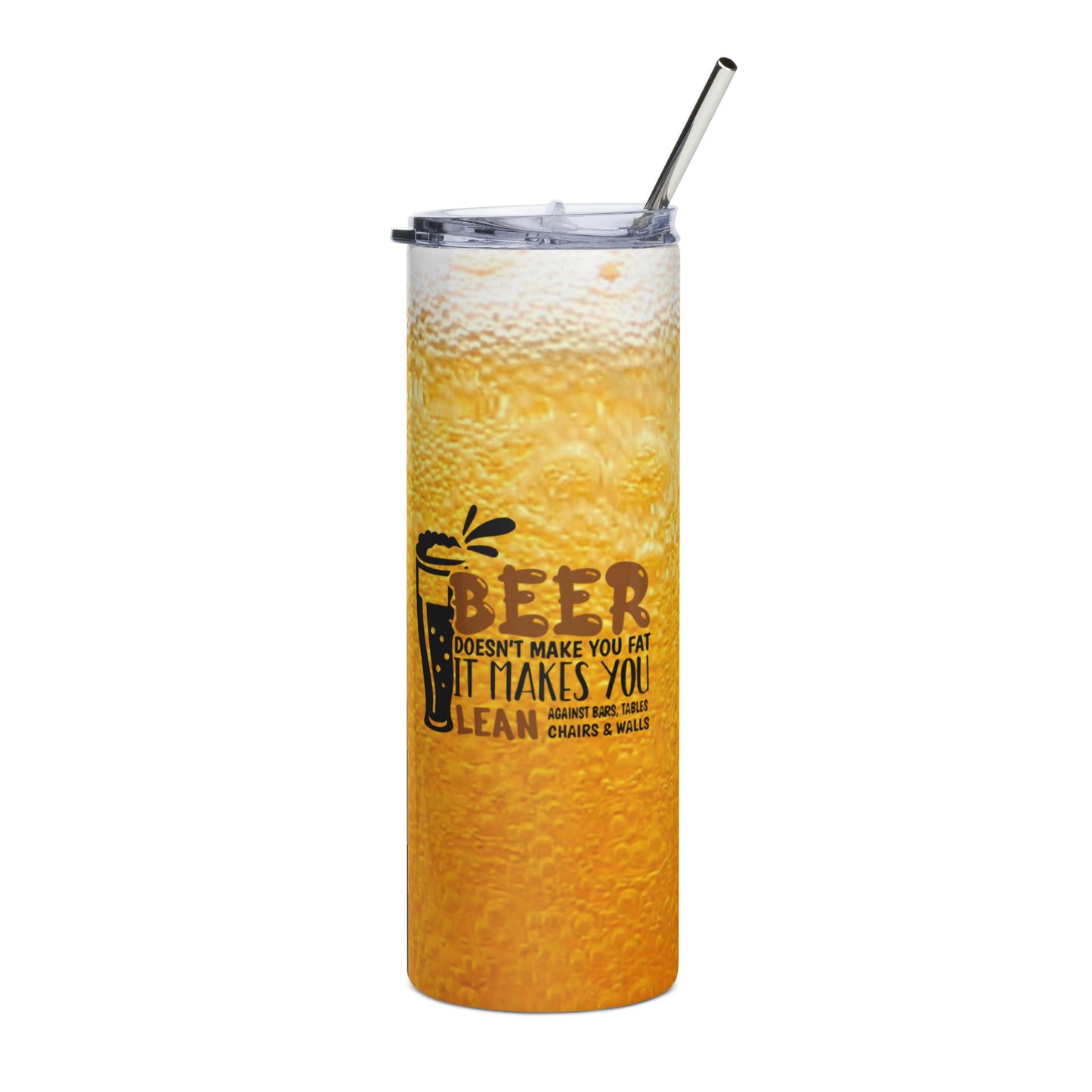 Stainless Steel Tumbler - BEER MAKES YOU LEAN