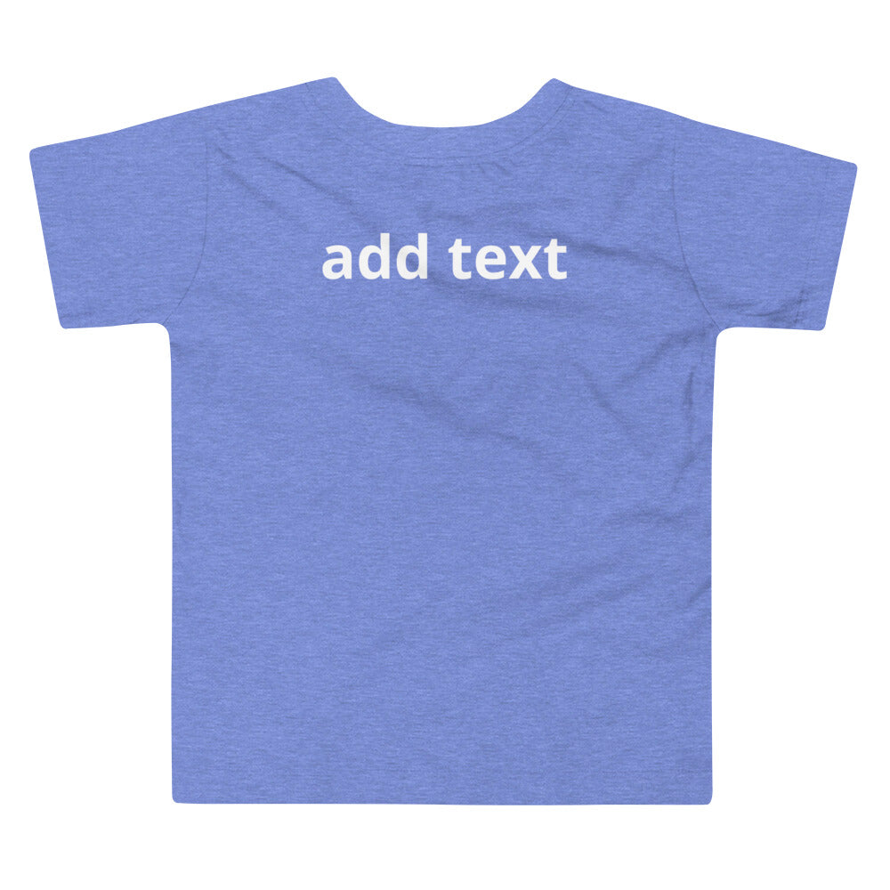 Toddler Short Sleeve Tee 2T-5T (front image, back text)