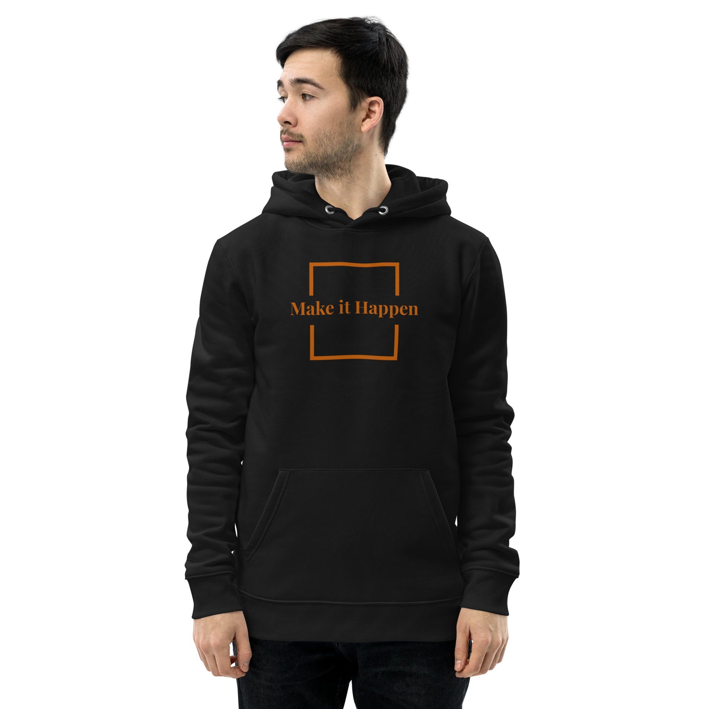 Make It Happen Hoodie