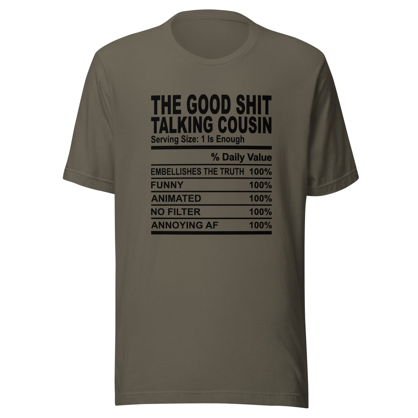 THE GOOD SHIT TALKING COUSIN - 2XL-3XL - Unisex T-Shirt (black print)