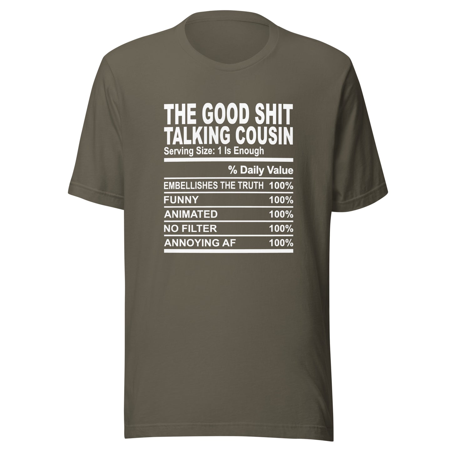 THE GOOD SHIT TALKING COUSIN - 2XL-3XL - Unisex T-Shirt (white print)