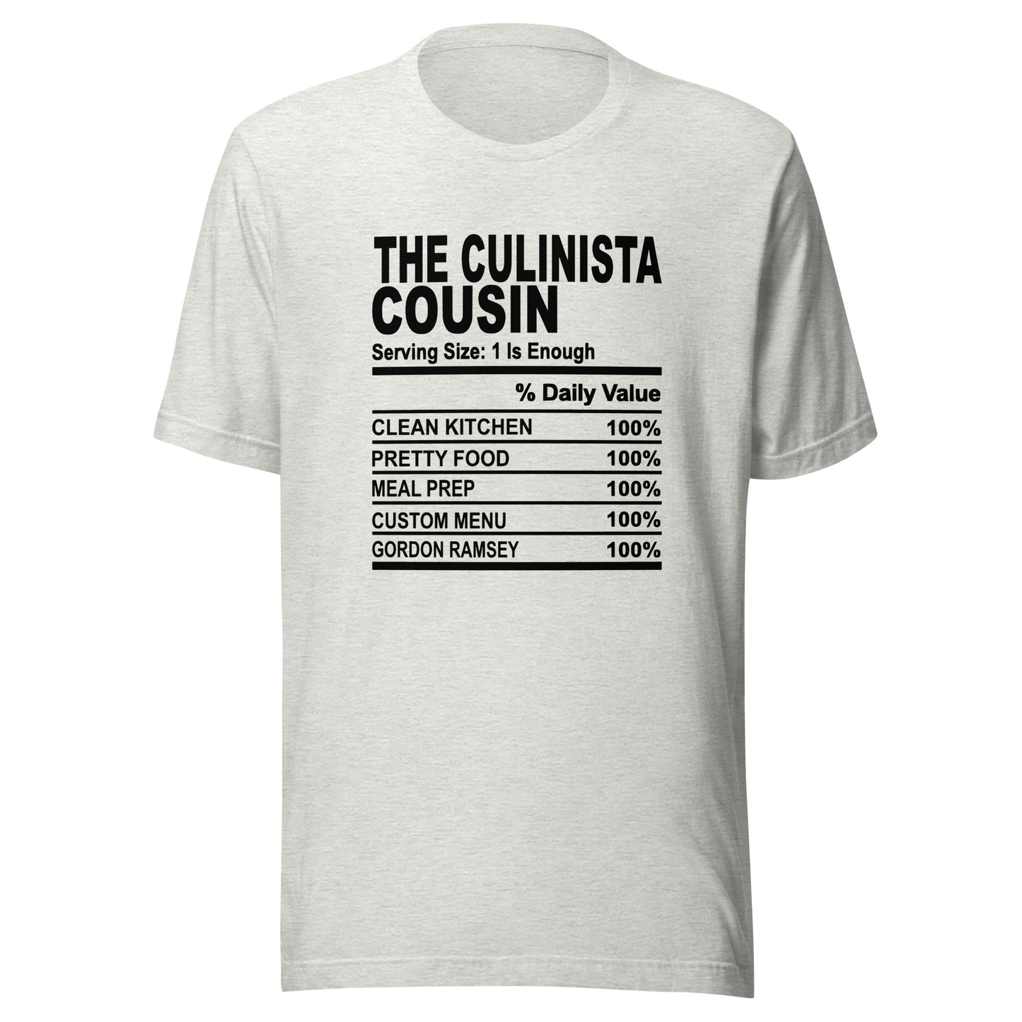 THE CULINISTA COUSIN - L-XL - Unisex T-Shirt (black print)
