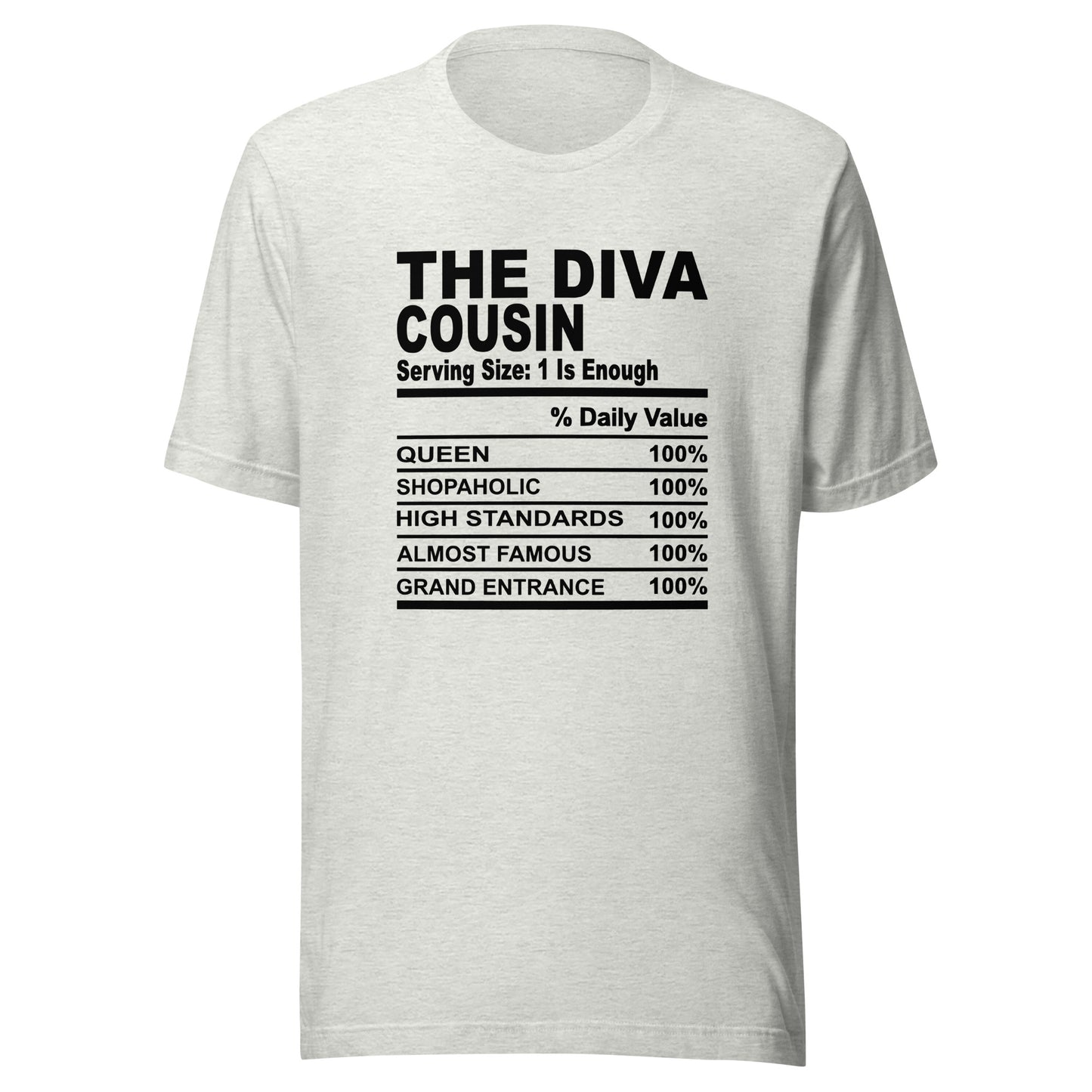 THE DIVA COUSIN - S-M - Unisex T-Shirt (black print)