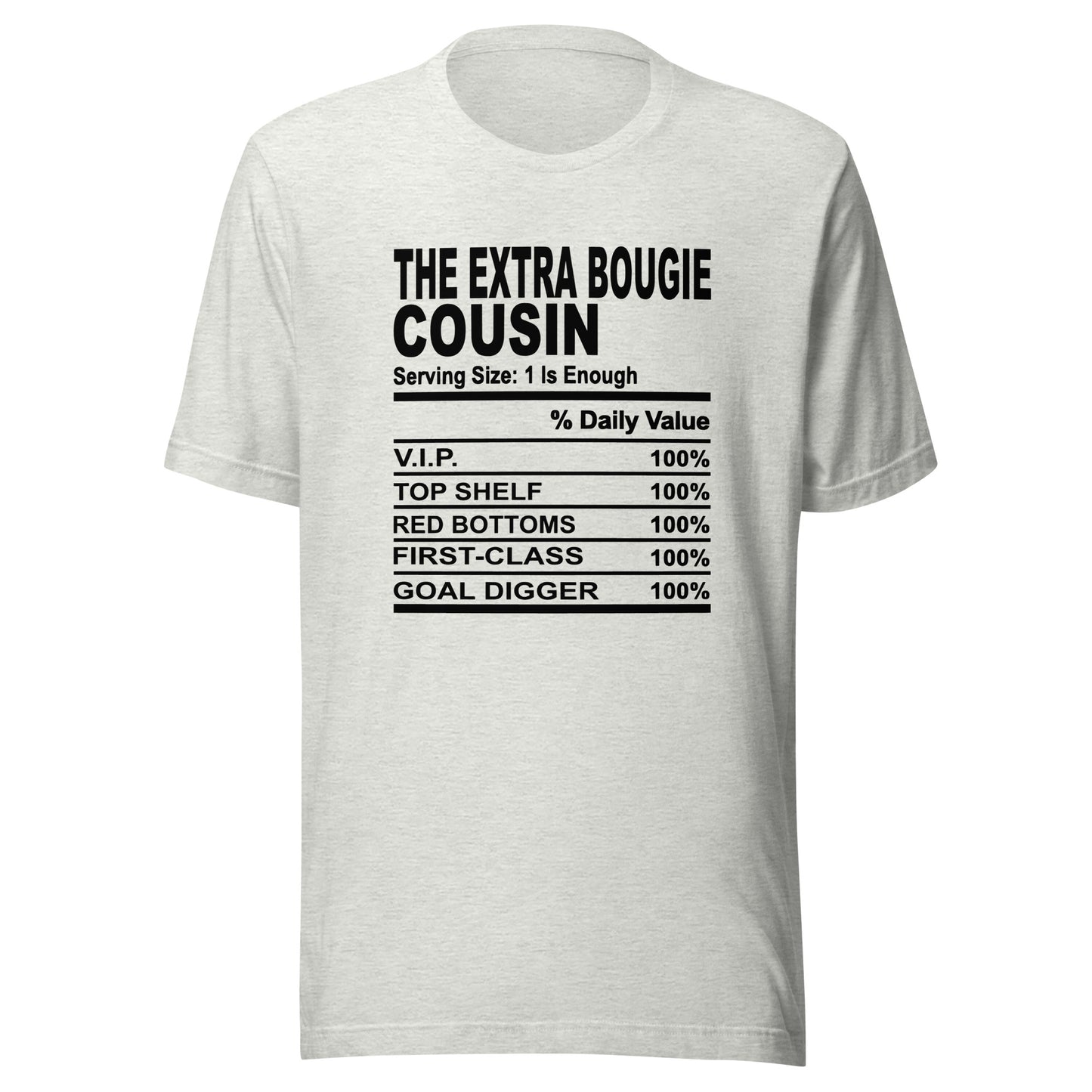 THE EXTRA BOUGIE COUSIN - S-M - Unisex T-Shirt (black print)