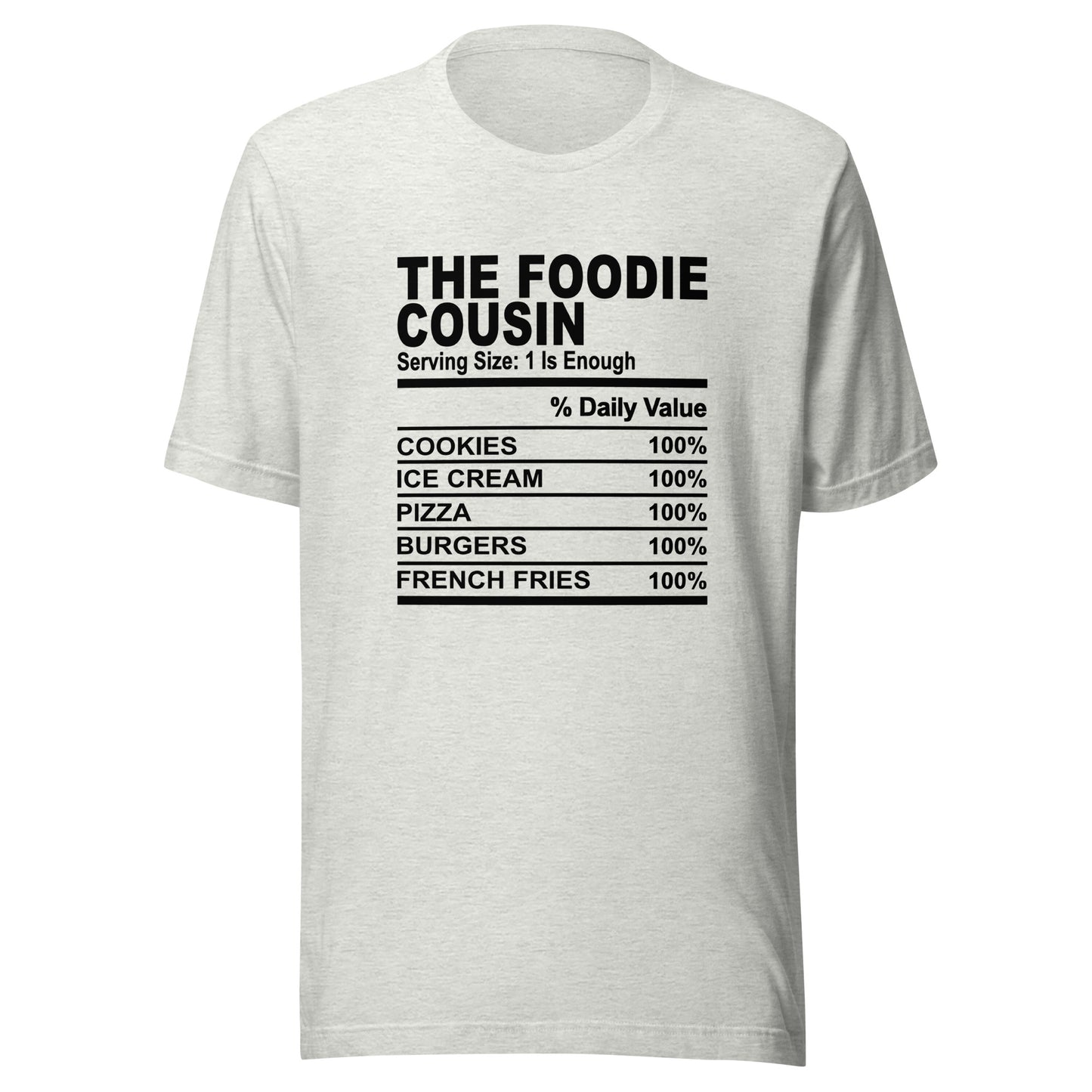 THE FOODIE COUSIN - S-M - Unisex T-Shirt (black print)