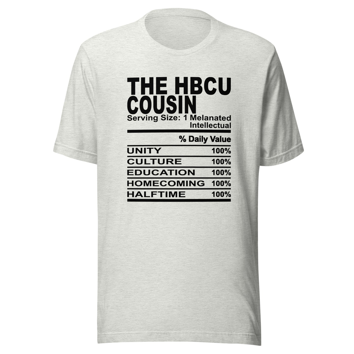 THE HBCU COUSIN - S-M - Unisex T-Shirt (black print)