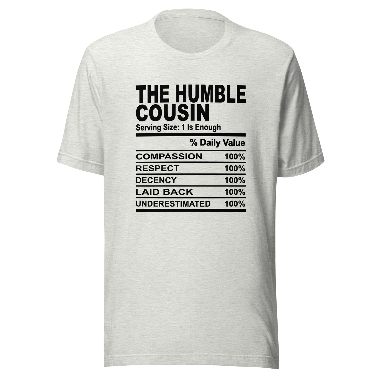 THE HUMBLE COUSIN - 2XL-3XL - Unisex T-Shirt (black print)
