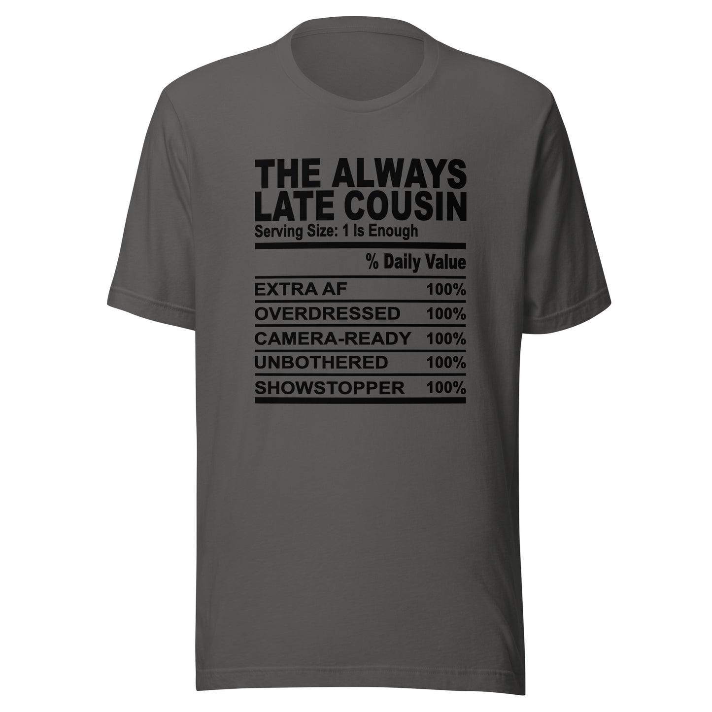 THE ALWAYS LATE COUSIN - L-XL - Unisex T-Shirt (black print)