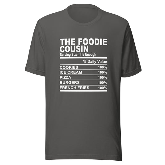 THE FOODIE COUSIN - S-M - Unisex T-Shirt (white print)