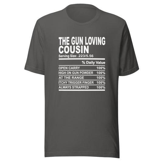 THE GUN LOVING COUSIN - S-M - Unisex T-Shirt (white print)