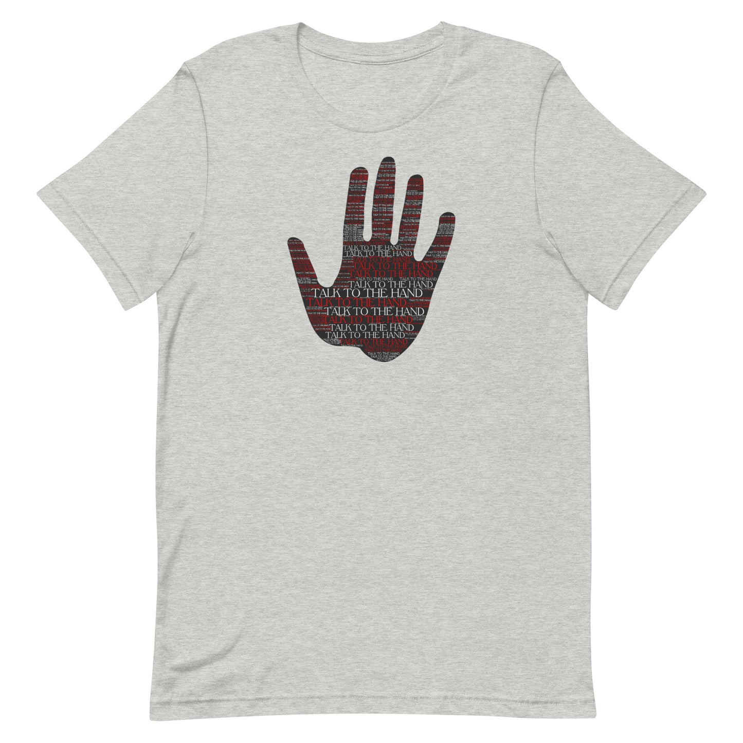 Talk to the Hand - RED - S-4XL
