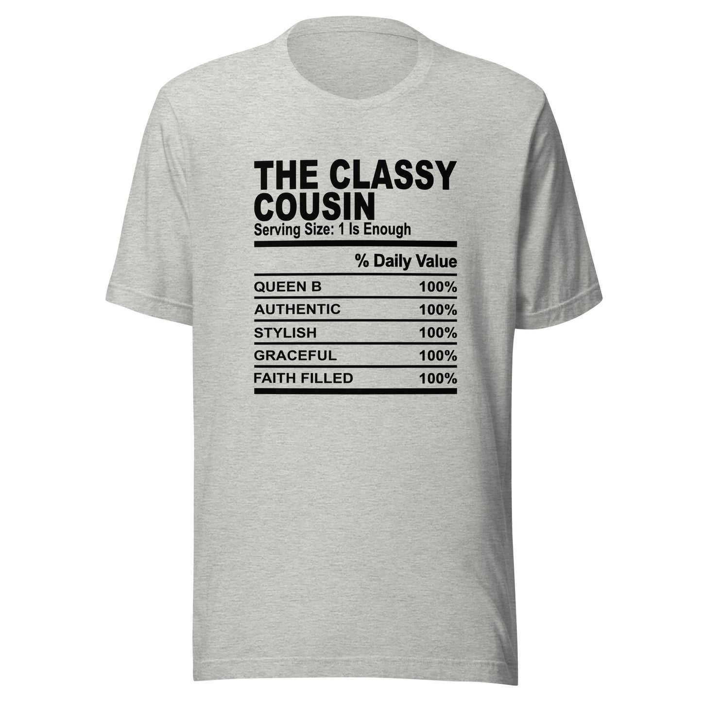 THE CLASSY COUSIN - S-M - Unisex T-Shirt (black print)
