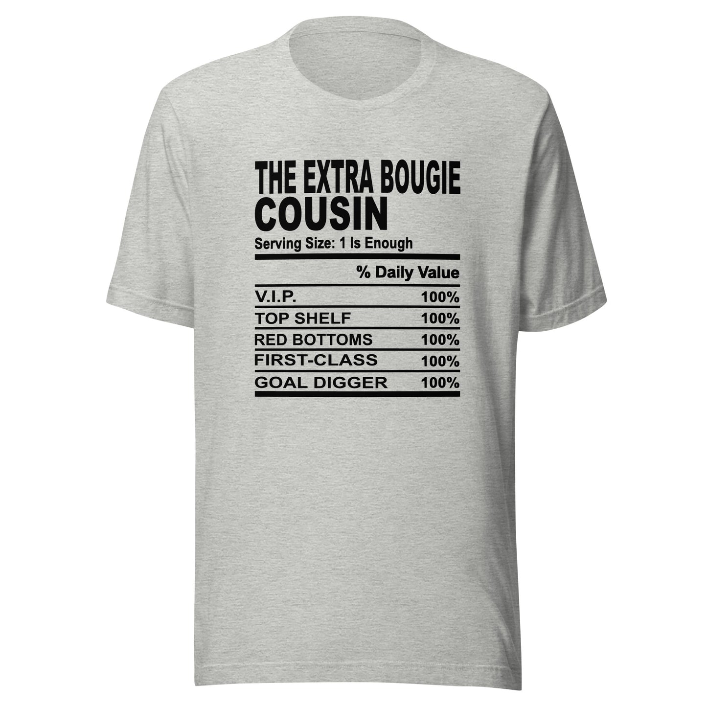 THE EXTRA BOUGIE COUSIN - S-M - Unisex T-Shirt (black print)