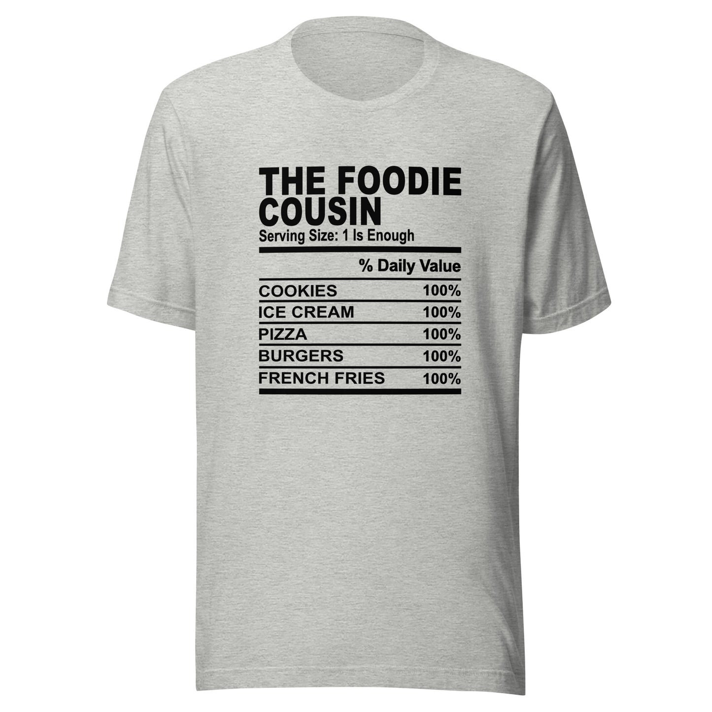 THE FOODIE COUSIN - S-M - Unisex T-Shirt (black print)