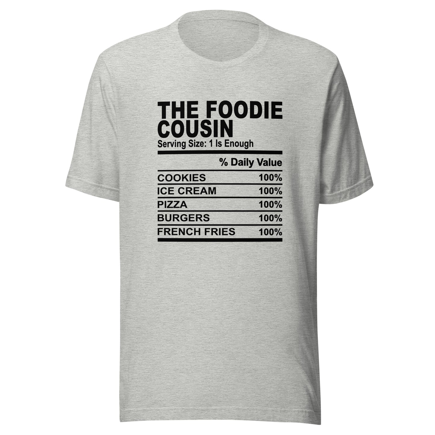 THE FOODIE COUSIN - 2XL-3XL - Unisex T-Shirt (black print)