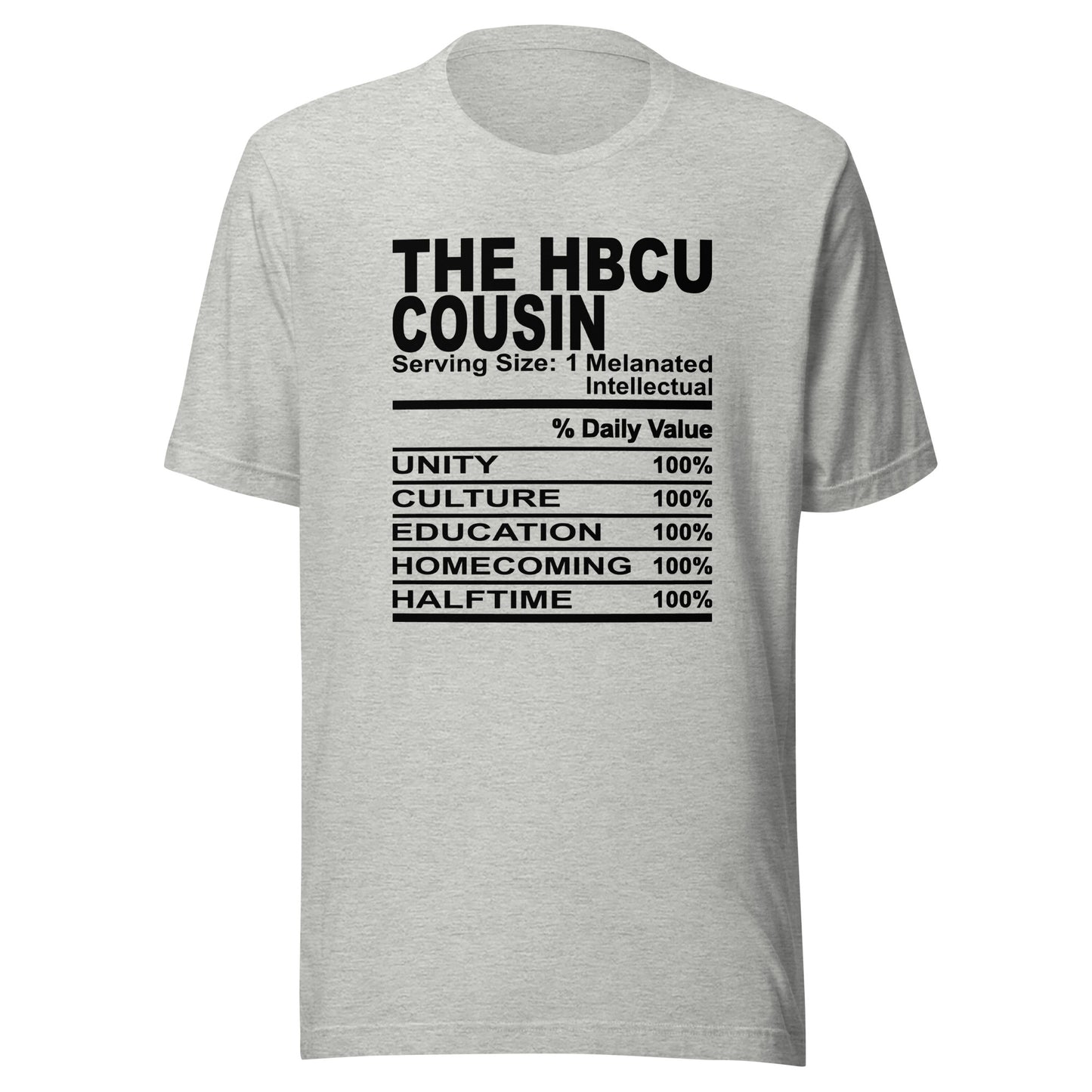 THE HBCU COUSIN - S-M - Unisex T-Shirt (black print)