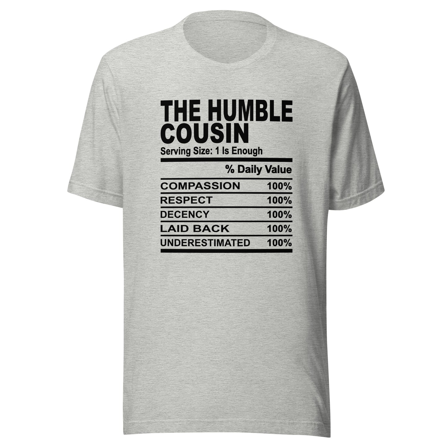 THE HUMBLE COUSIN - L-XL - Unisex T-Shirt (black print)