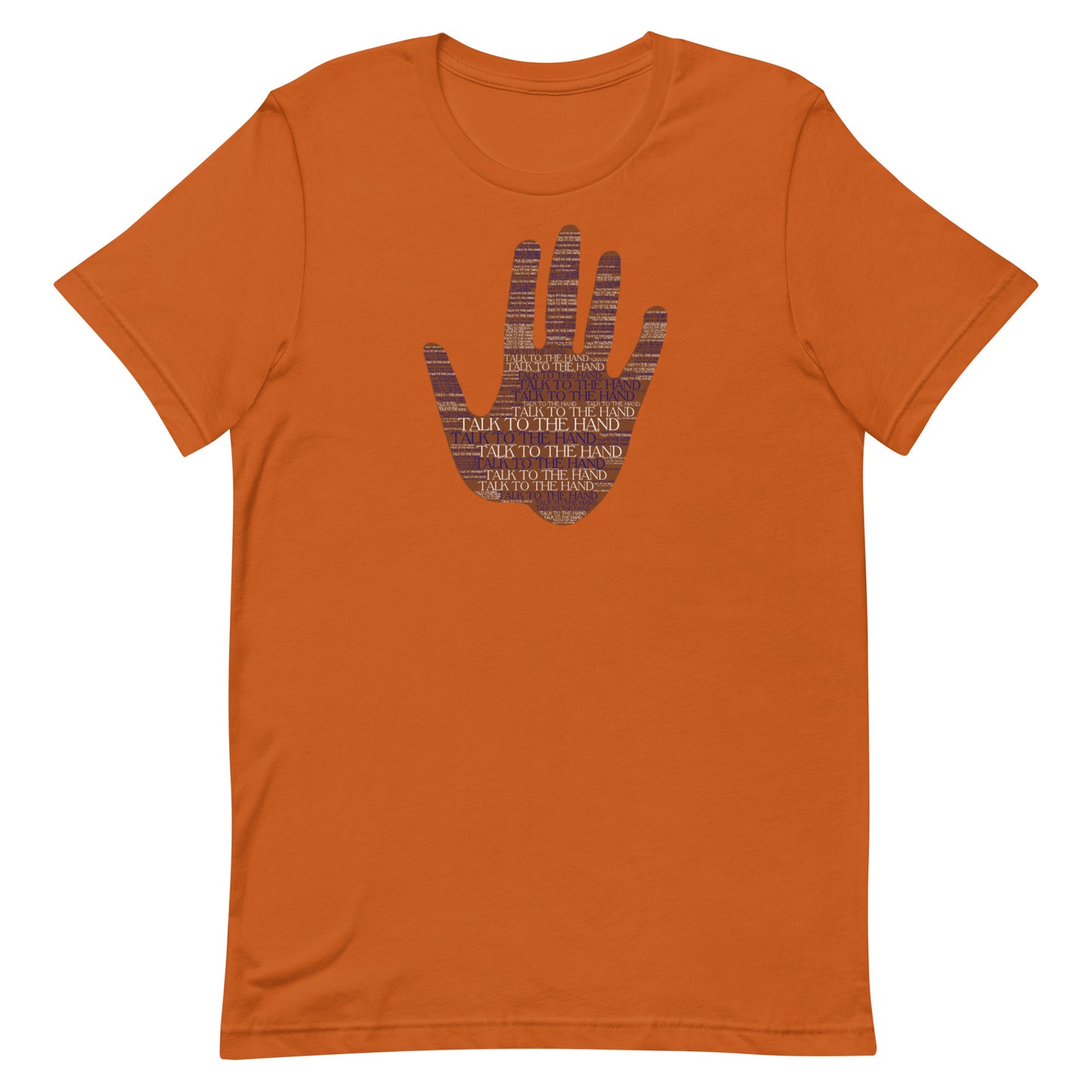 Talk to the Hand - BLUE - S-4XL