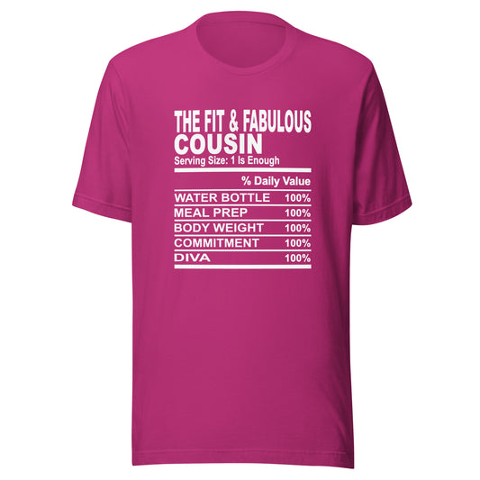 THE FIT AND FABULOUS COUSIN - L-XL - Unisex T-Shirt (white print)