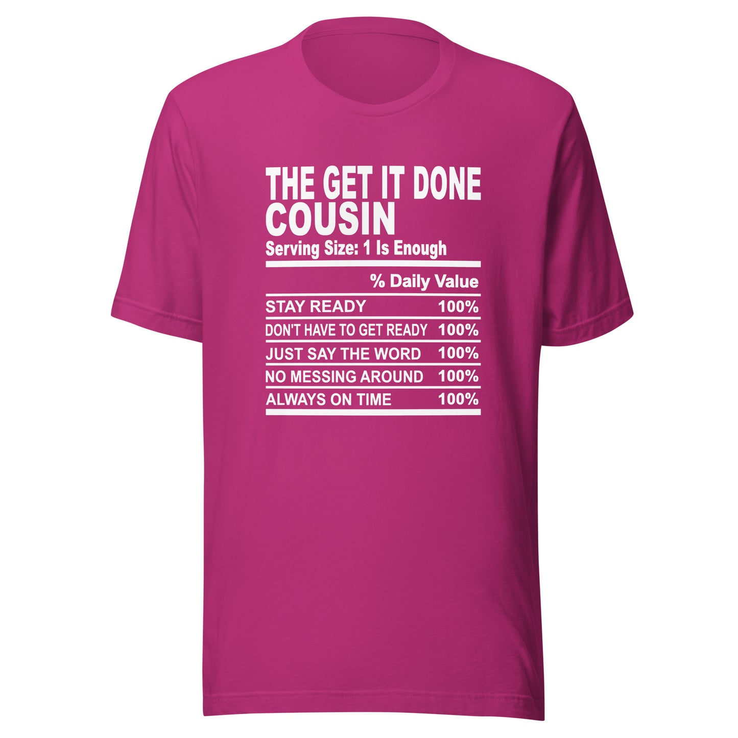 THE GET IT DONE COUSIN - 4XL - Unisex T-Shirt (white print)