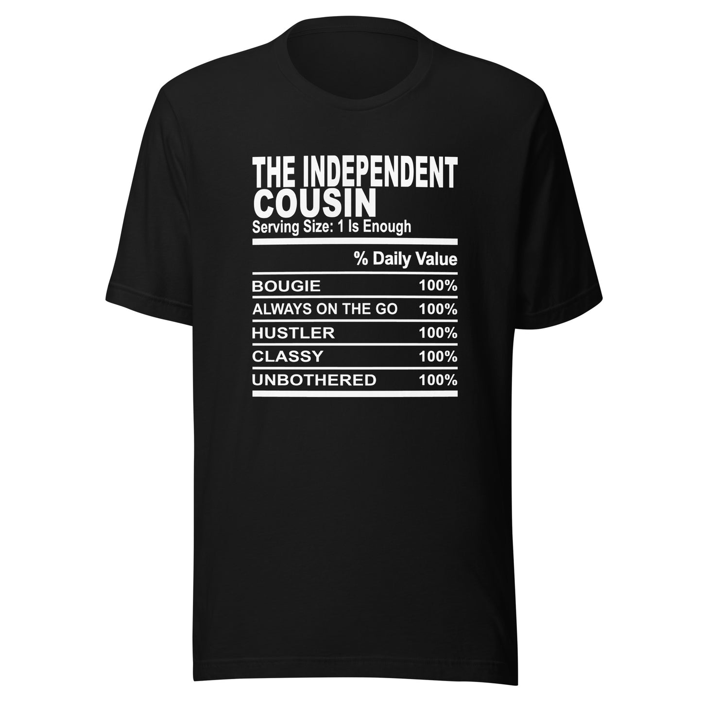 THE INDEPENDENT COUSIN - S-M - Unisex T-Shirt (white print)