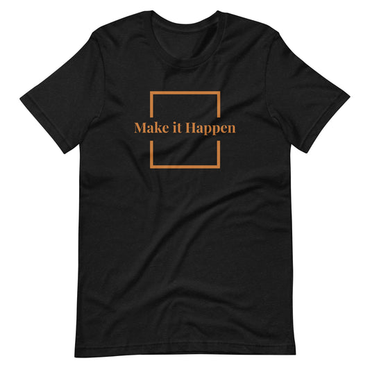 S - Make It Happen (unisex)