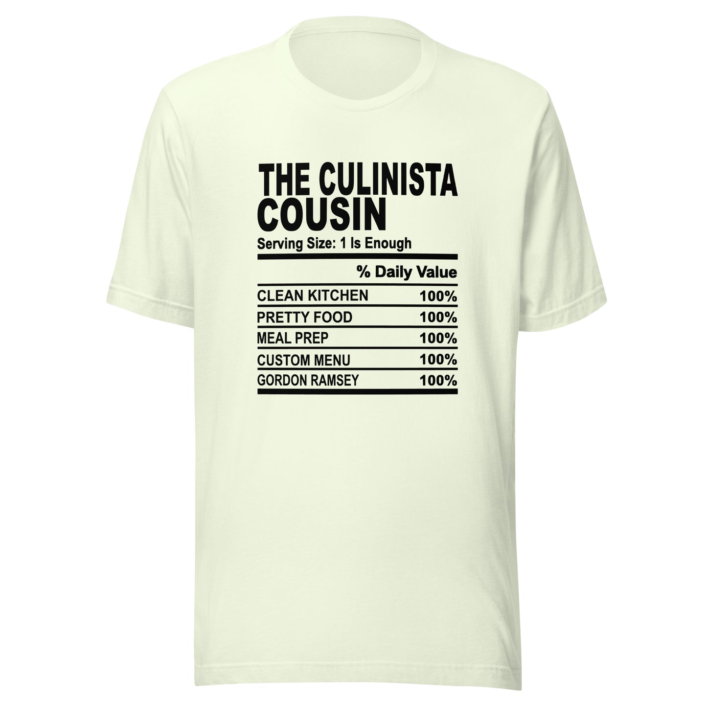 THE CULINISTA COUSIN - L-XL - Unisex T-Shirt (black print)