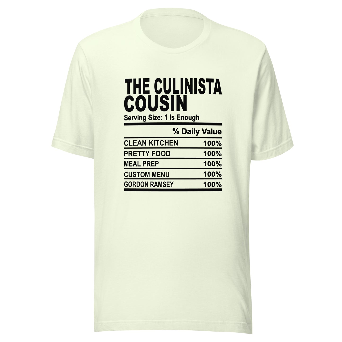 THE CULINISTA COUSIN - 2XL-3XL - Unisex T-Shirt (black print)