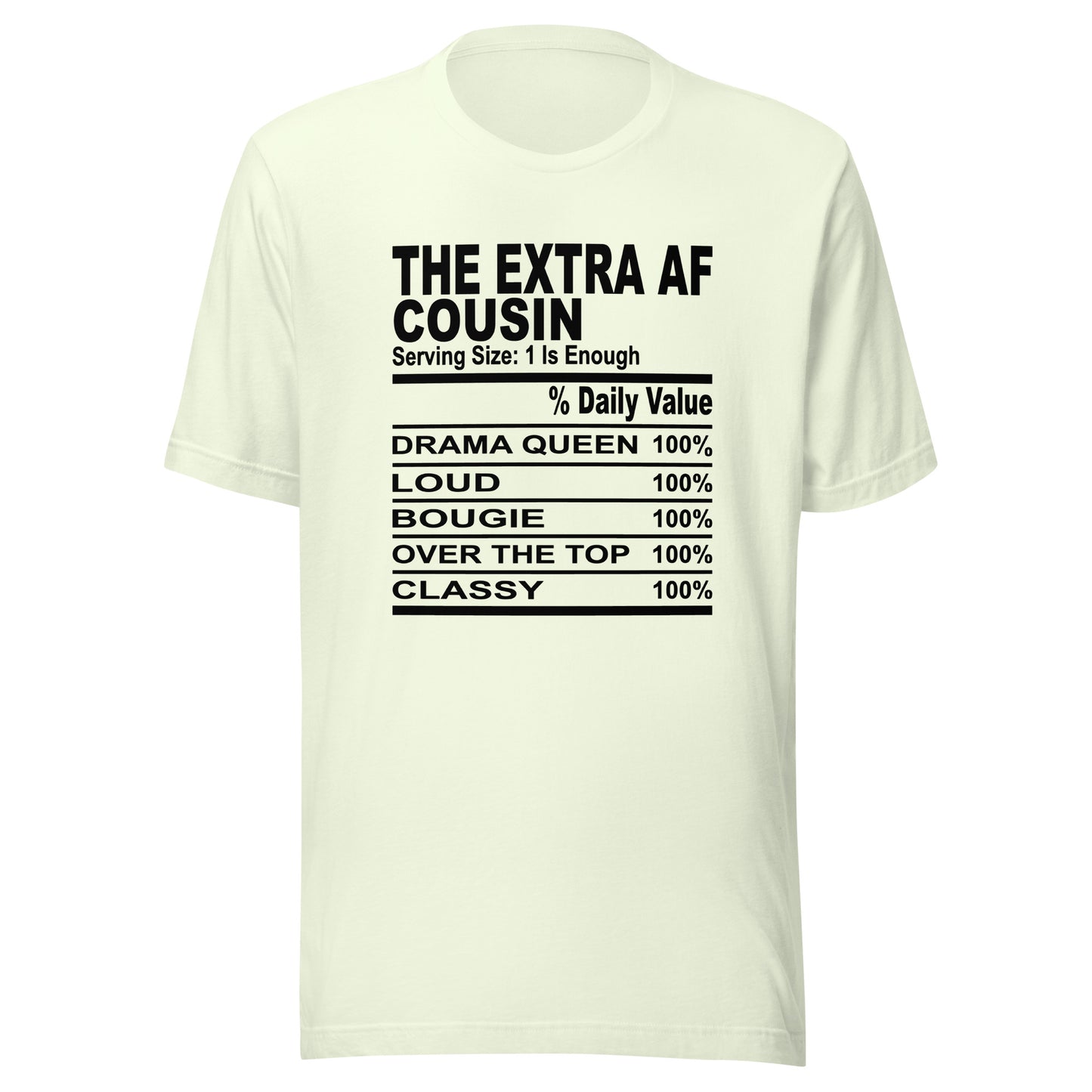 THE EXTRA AF COUSIN - S-M - Unisex T-Shirt (black print)