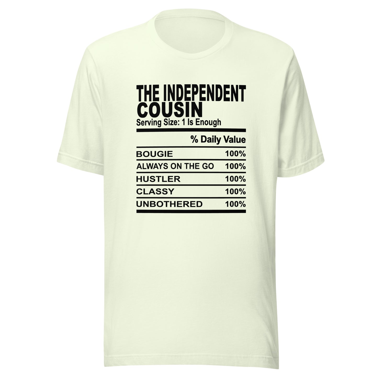 THE INDEPENDENT COUSIN - S-M - Unisex T-Shirt (black print)