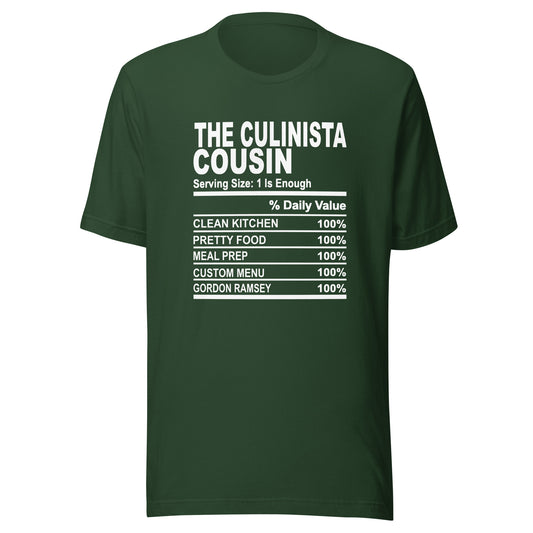 THE CULINISTA COUSIN - S-M - Unisex T-Shirt (white print)