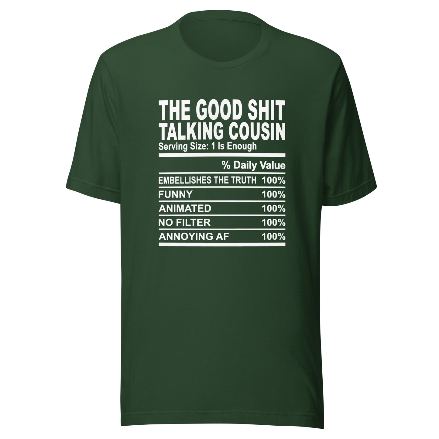 THE GOOD SHIT TALKING COUSIN - 4XL - Unisex T-Shirt (white print)