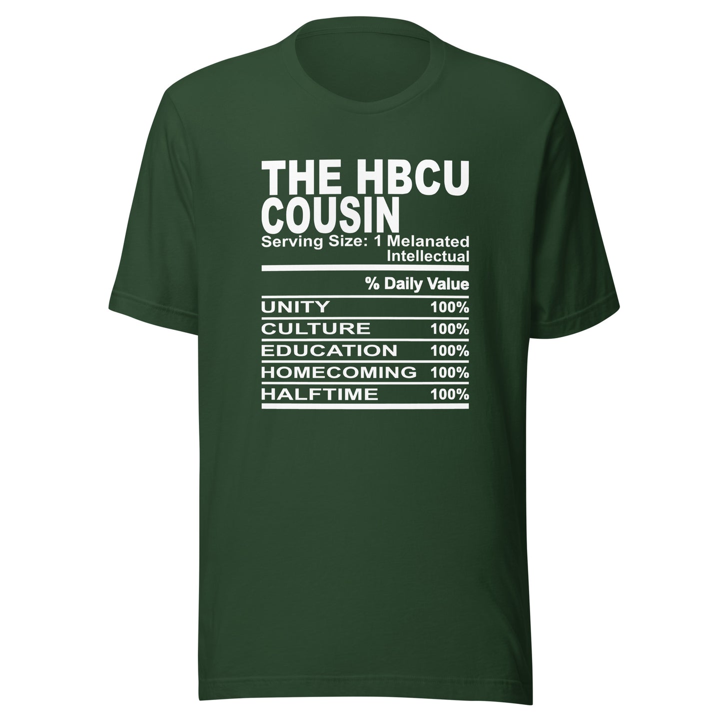 THE HBCU COUSIN - L-XL - Unisex T-Shirt (white print)