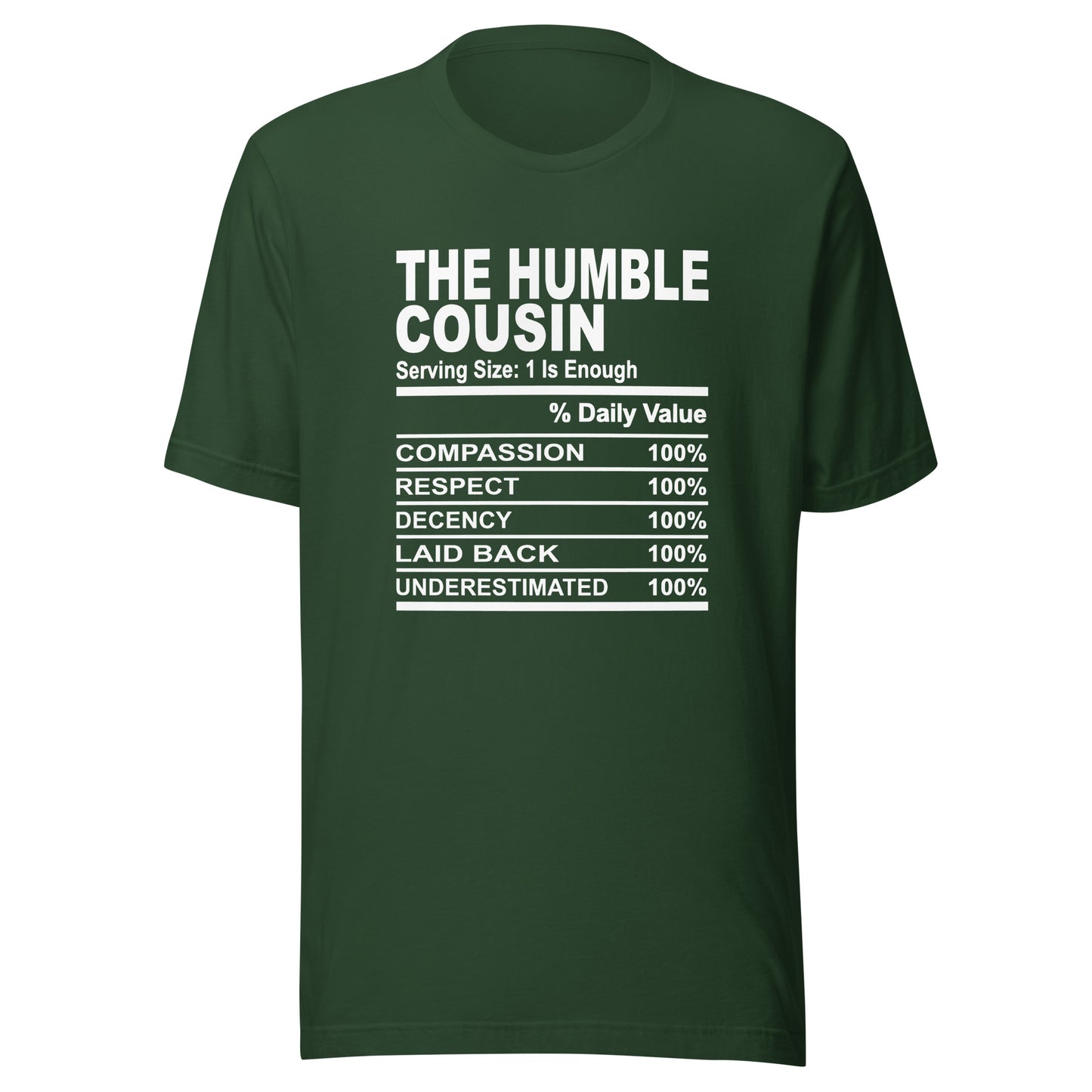 THE HUMBLE COUSIN - S-M - Unisex T-Shirt (white print)