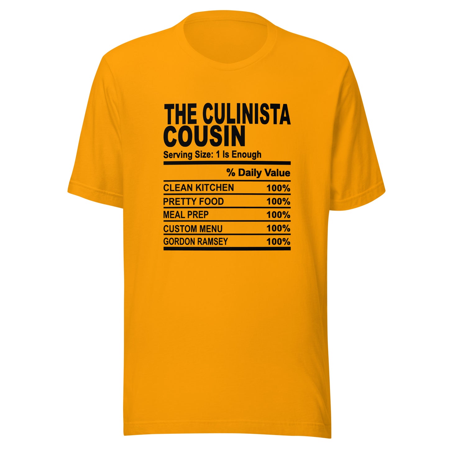 THE CULINISTA COUSIN - L-XL - Unisex T-Shirt (black print)