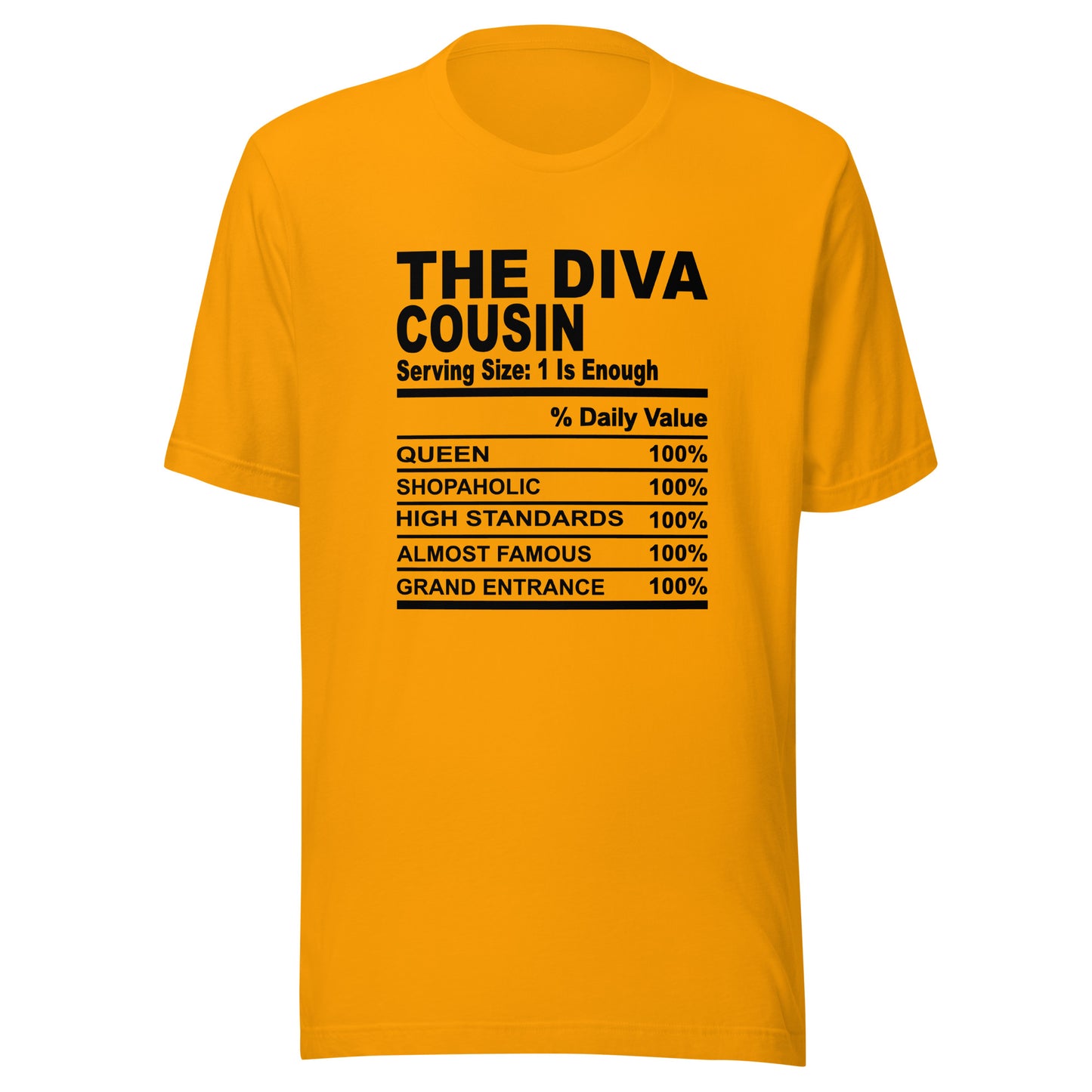 THE DIVA COUSIN - S-M - Unisex T-Shirt (black print)