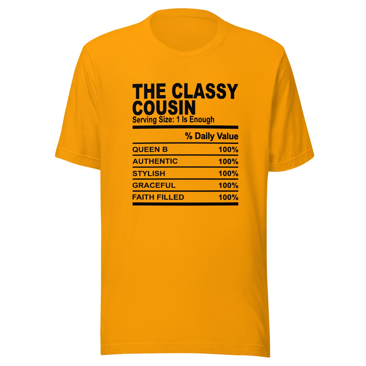 THE CLASSY COUSIN - S-M - Unisex T-Shirt (black print)