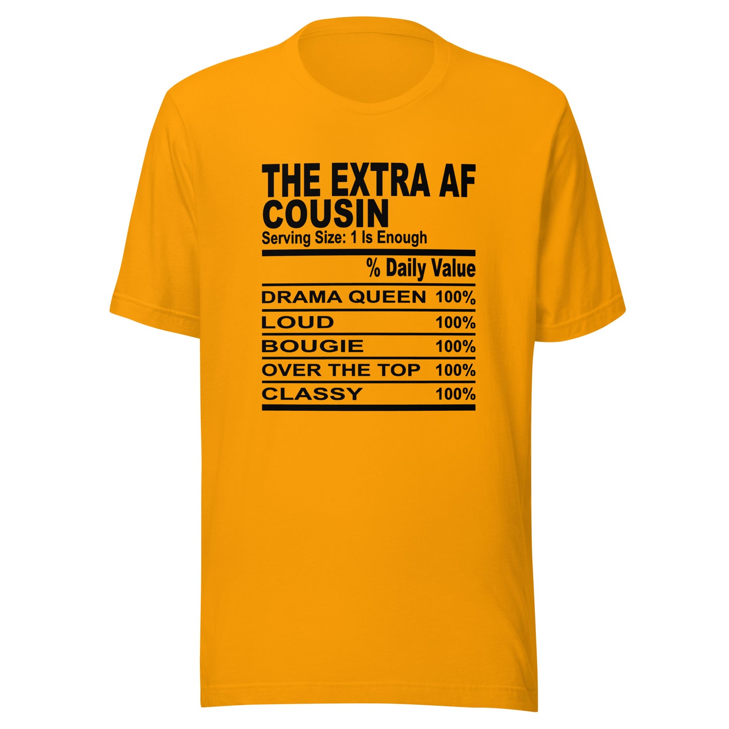 THE EXTRA AF COUSIN - S-M - Unisex T-Shirt (black print)