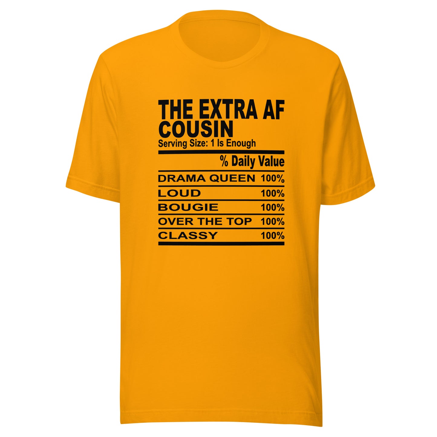 THE EXTRA AF COUSIN - 4XL - Unisex T-Shirt (black print)