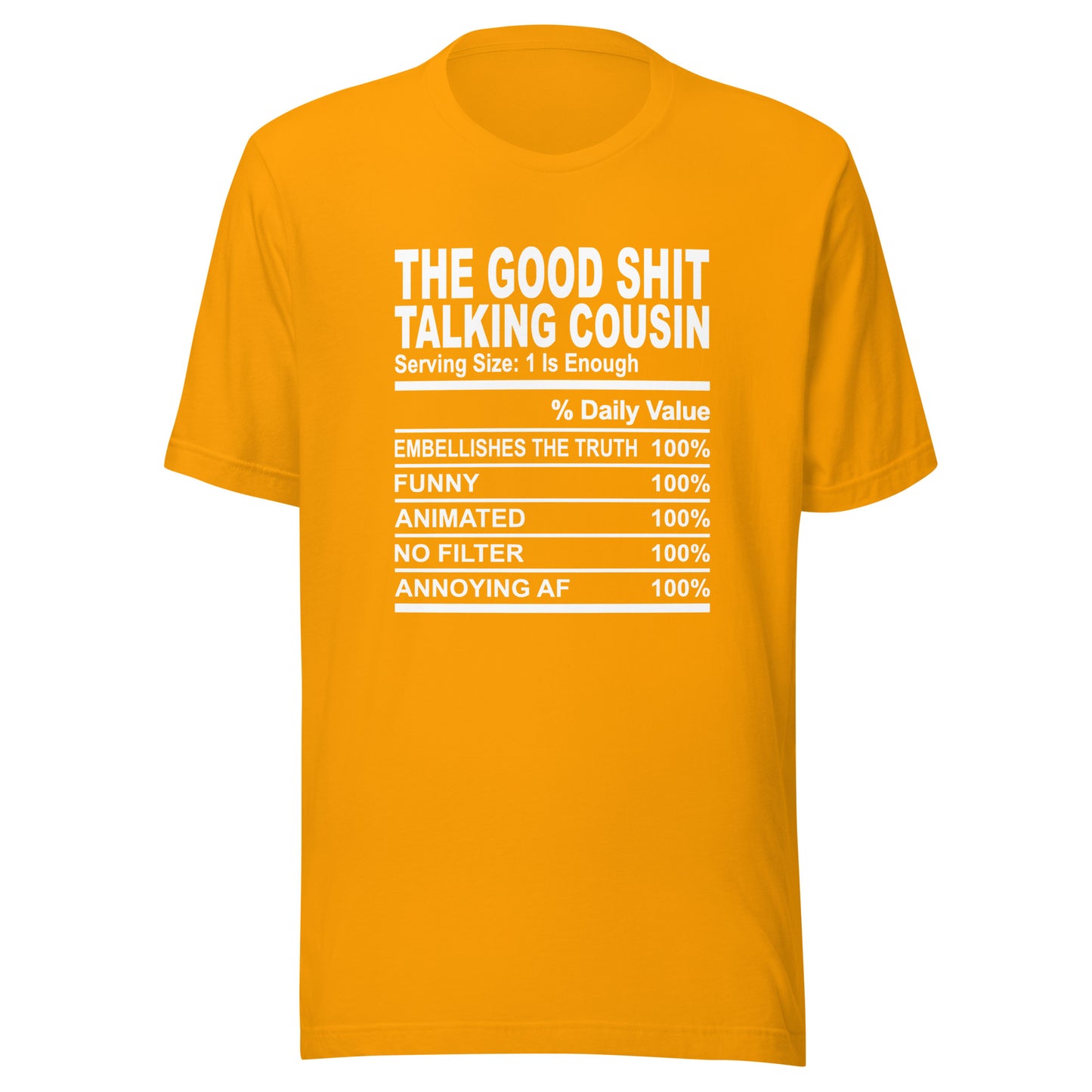 THE GOOD SHIT TALKING COUSIN - 4XL - Unisex T-Shirt (white print)