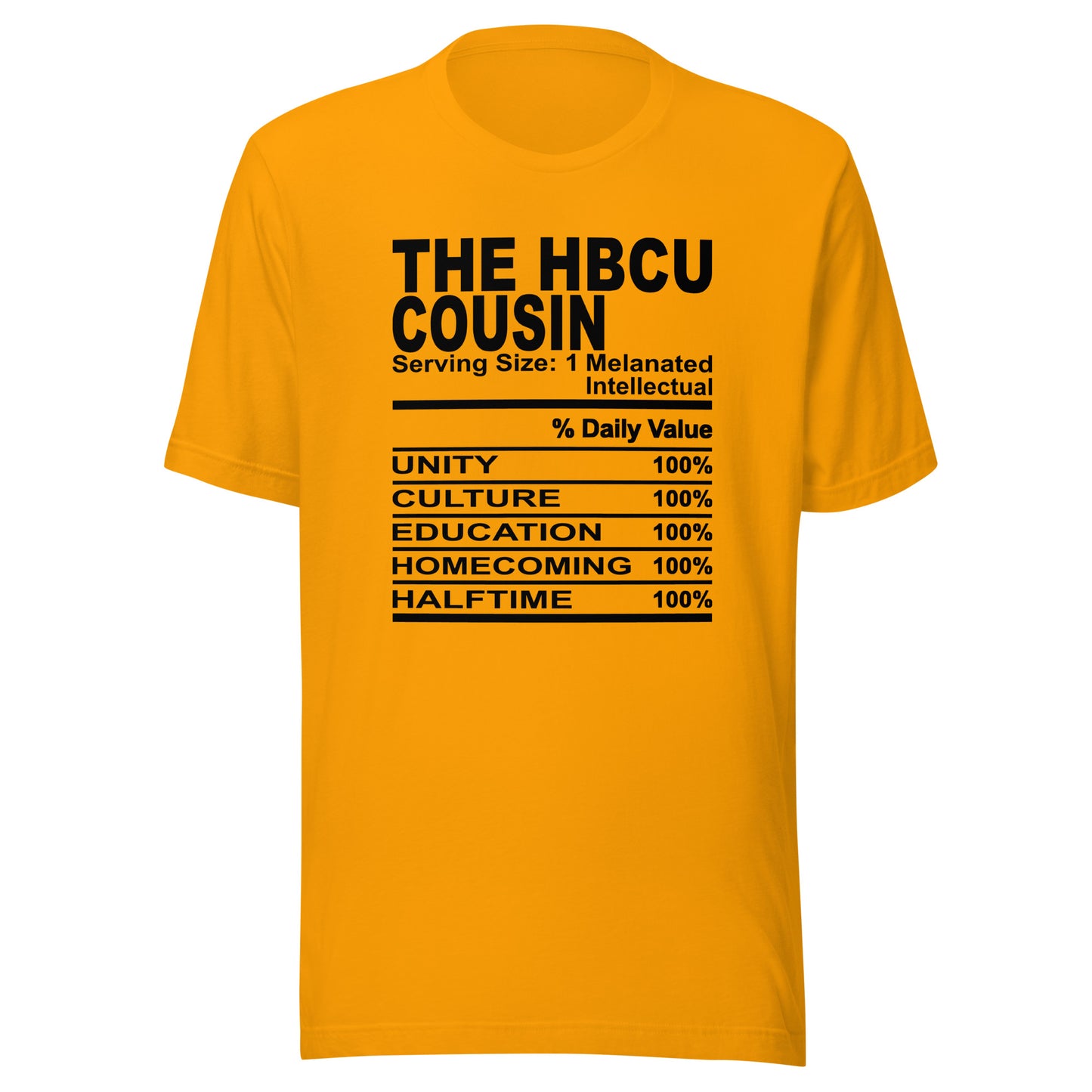 THE HBCU COUSIN - S-M - Unisex T-Shirt (black print)