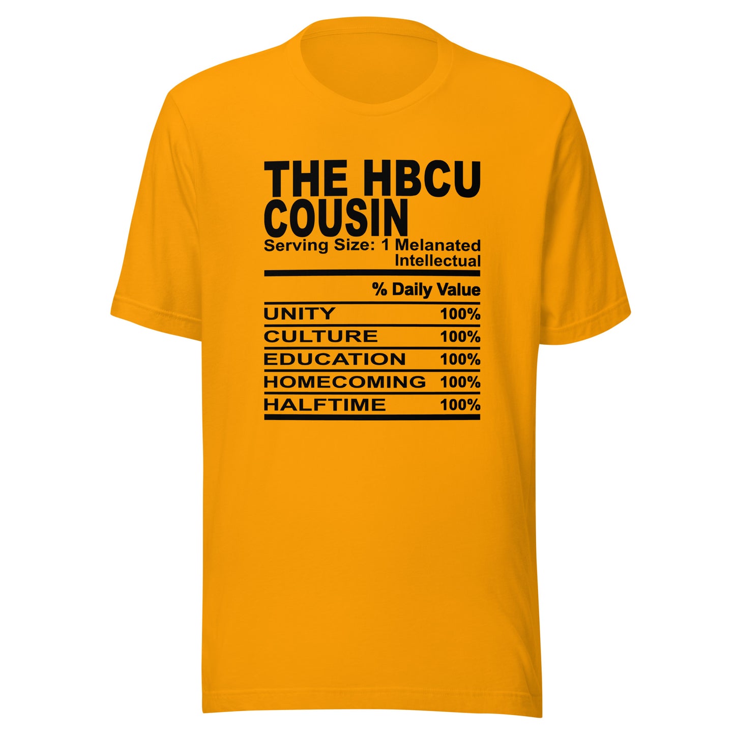 THE HBCU COUSIN - L-XL - Unisex T-Shirt (black print)