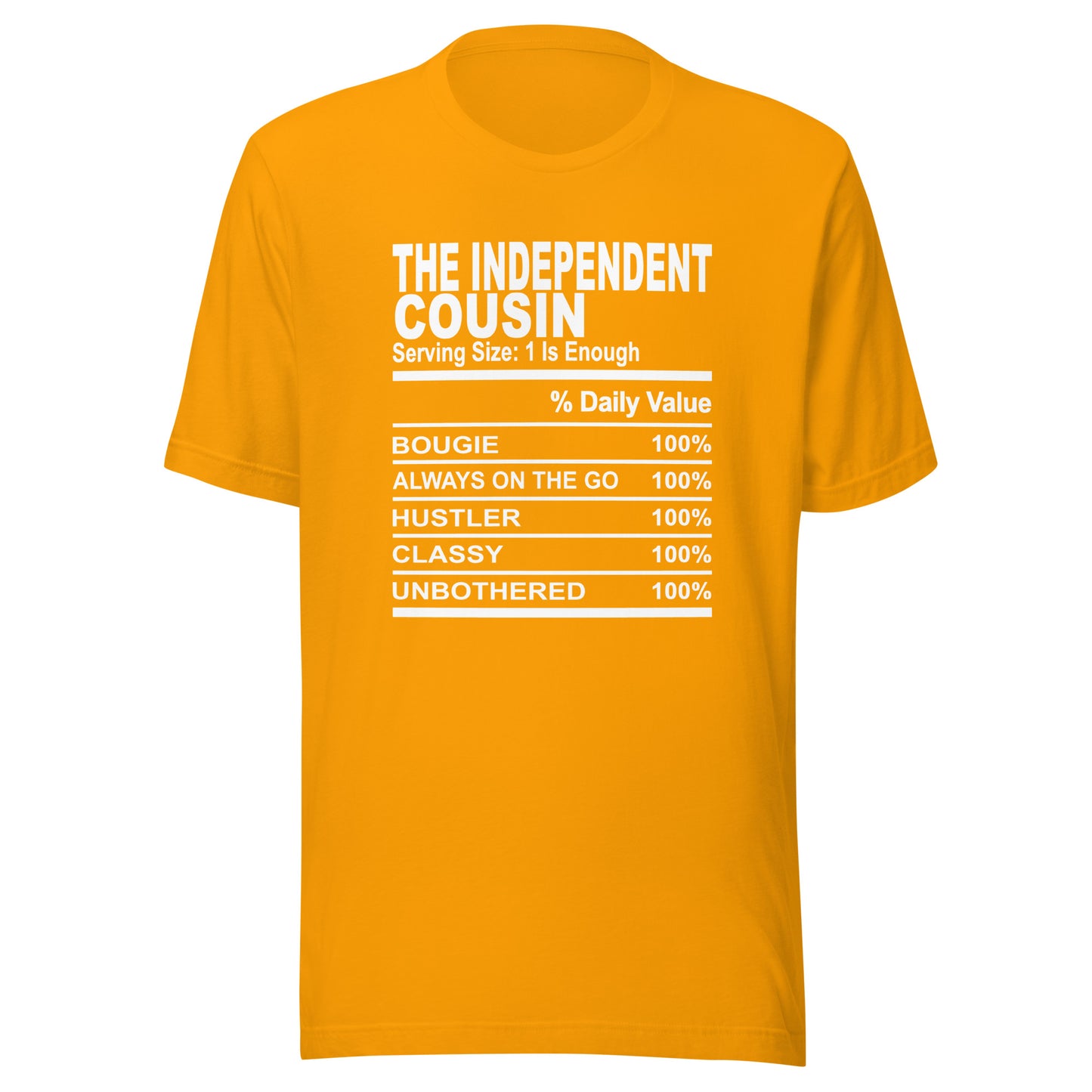 THE INDEPENDENT COUSIN - S-M - Unisex T-Shirt (white print)