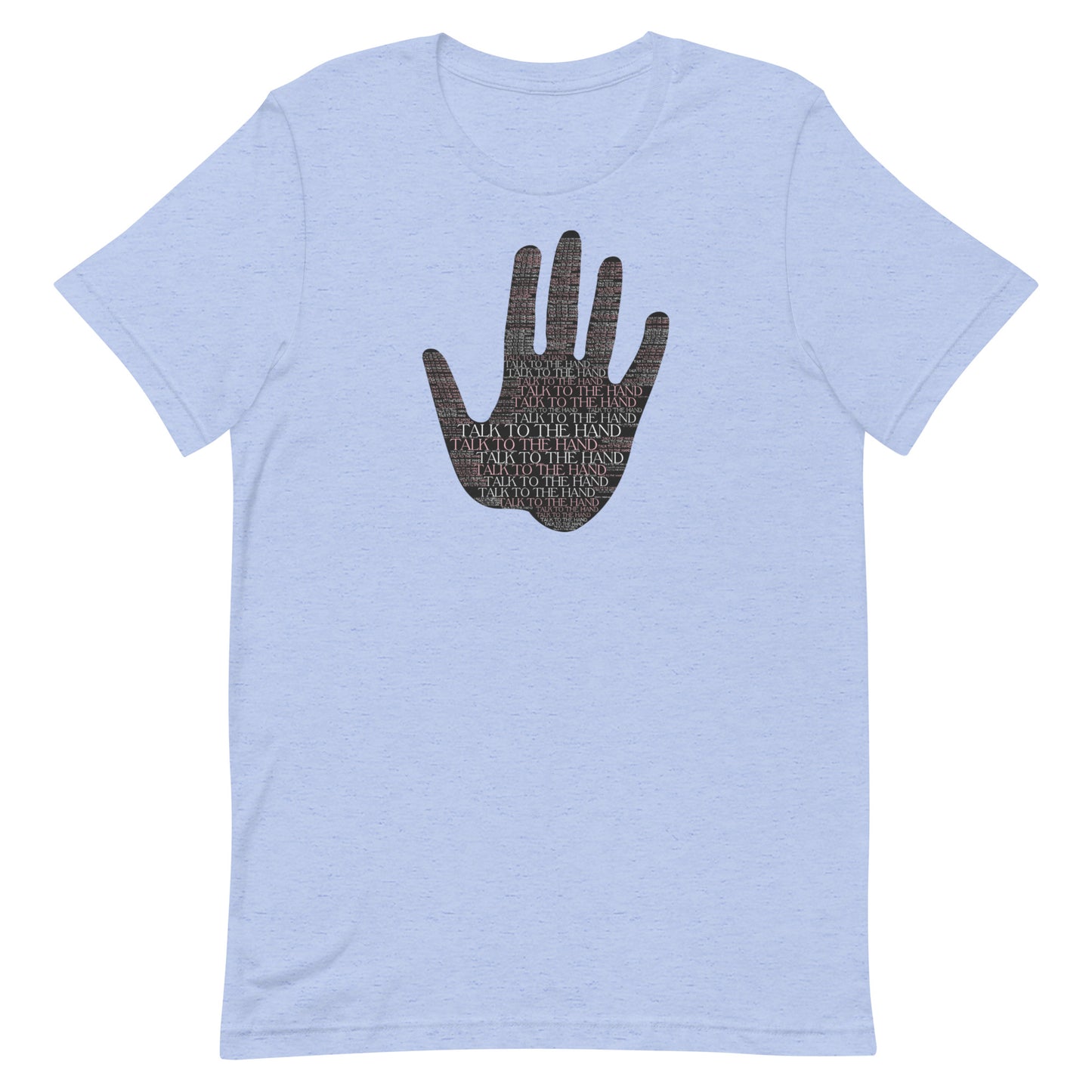 Talk to the Hand - PINK - S-4XL