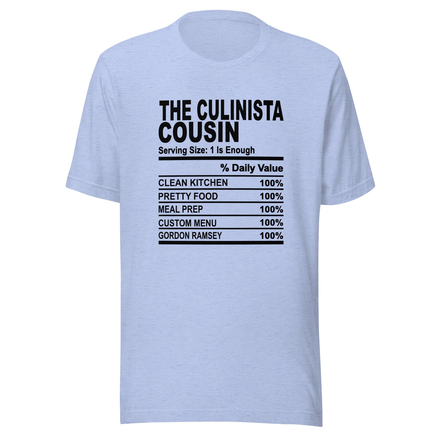 THE CULINISTA COUSIN - 2XL-3XL - Unisex T-Shirt (black print)
