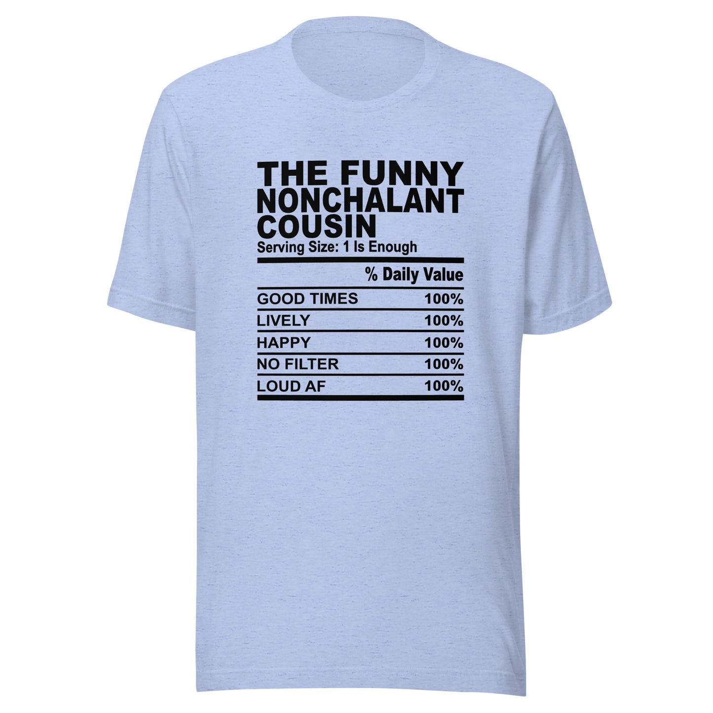 THE FUN NONCHALANT COUSIN - L-XL - Unisex T-Shirt (black print)